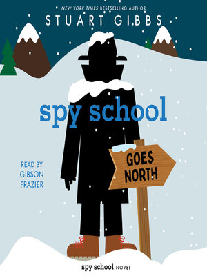 cover image of Spy School Goes North